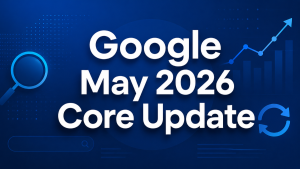 Google May 2026 Core Update